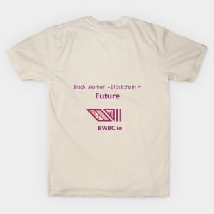 Black Women Blockchain Council Future T-Shirt